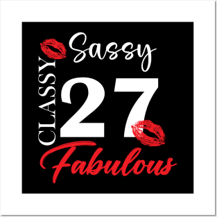 Sassy classy fabulous 27, 27th birth day shirt ideas,27th birthday, 27th birthday shirt ideas for her, 27th birthday shirts Posters and Art